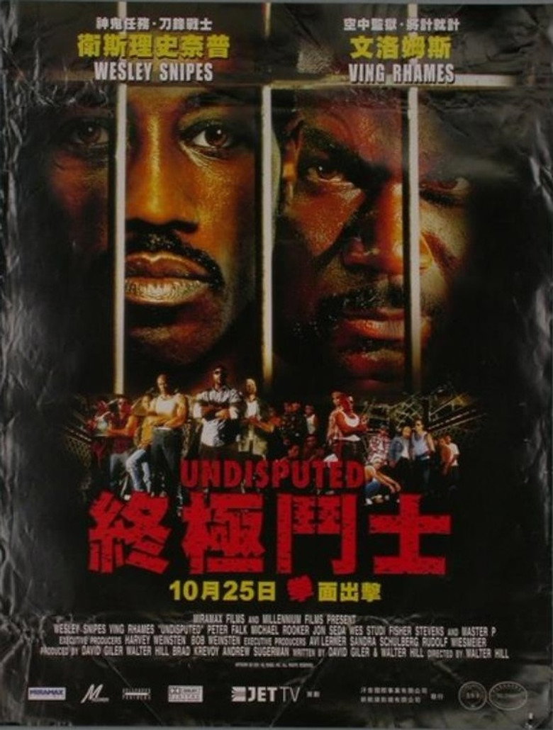 终极斗士1-3 Undisputed 2002 沃尔特·希尔 韦斯利·斯奈普斯 文·瑞姆斯电影高清完整版下载