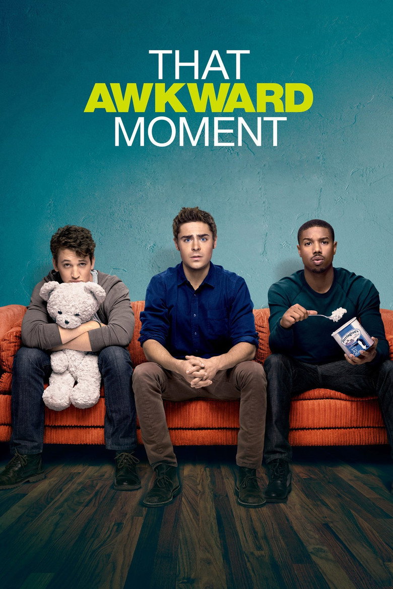 尴尬时刻 That Awkward Moment 2014 扎克·埃夫隆 都市爱情喜剧电影高清完整版下载