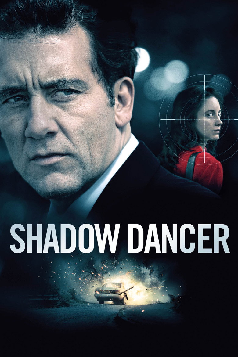 影子舞者 Shadow Dancer 2012 詹姆斯·马什 安德里亚·里斯伯勒 克里夫·欧文电影高清完整版下载