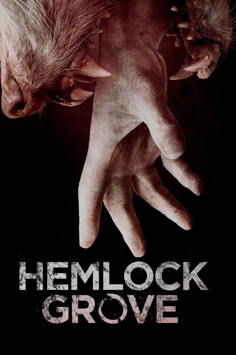 铁杉树丛 第三季 Hemlock Grove Season 3 2013 狼人 黑暗奇幻高清完整版下载